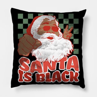 Santa is Black Funny Hipster Retro Santa Pillow