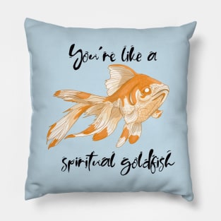 Spiritual goldfish Pillow