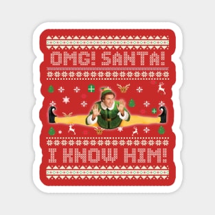 OMG! SANTA! - I know him! - ELF 2003 Magnet