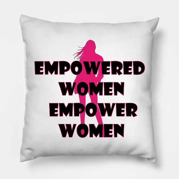 Empowered Women Empower Women T-Shirt Pillow by Soozy 