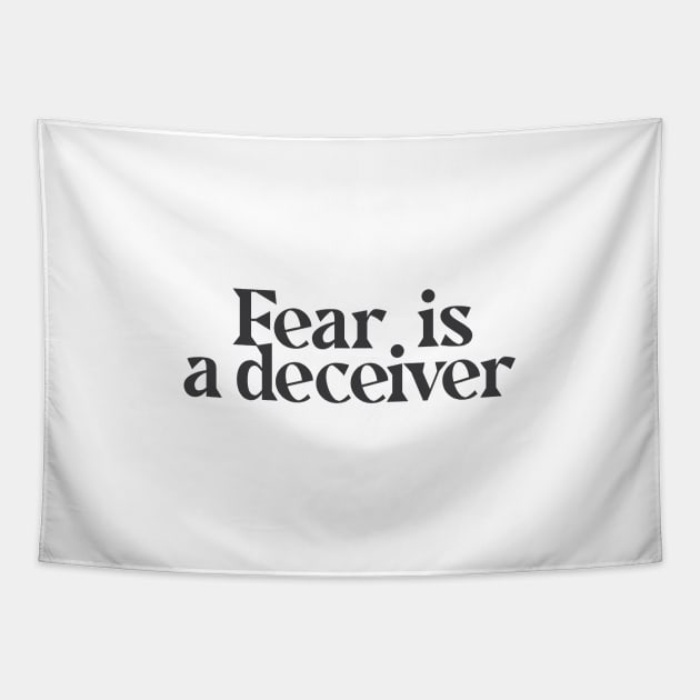 Fear is a deceiver Tapestry by calebfaires