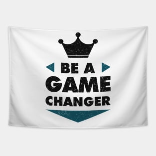 Be A Game Changer Positive Saying Motivation Tapestry