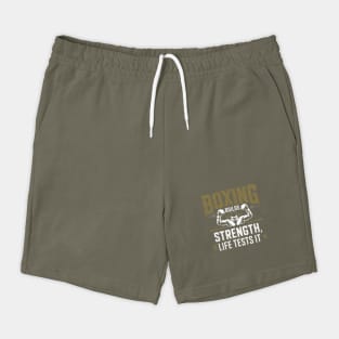 Boxing Builds Strength, Life Tests It Shorts