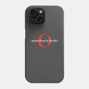 A Perfect Circle Phone Case