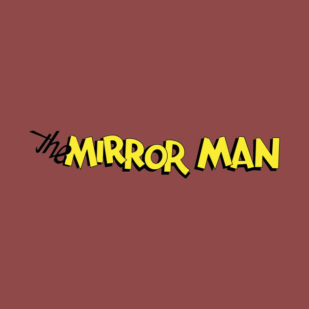 Mirror Man by CoverTales