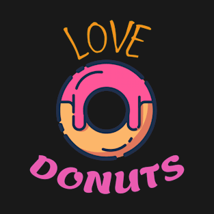 Love Donuts T-Shirt