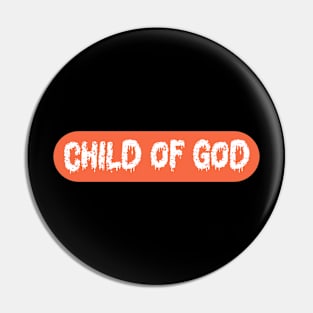 Child Of God Pin