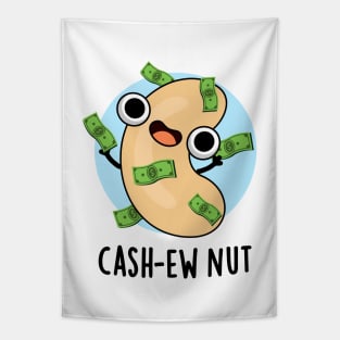 Cash-ew Nut Funny Cashew Nut Pun Tapestry