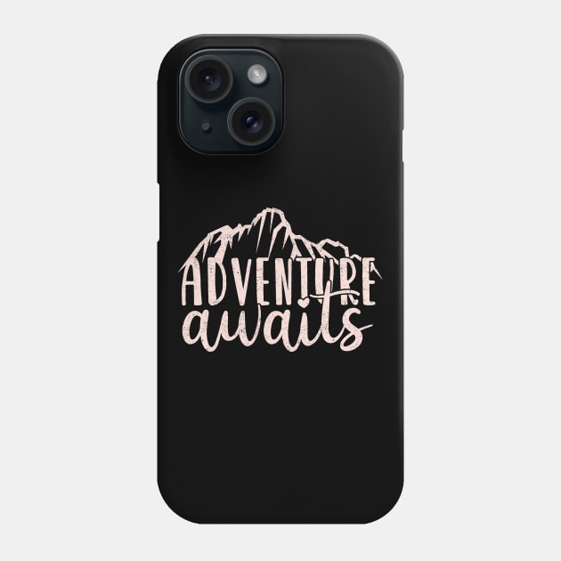 Adventure Awaits Phone Case by ShopBuzz