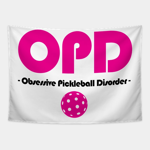 OPD - Obsessive Pickleball Disorder Tapestry by FK-UK