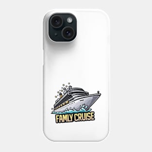 Famly Cruise Phone Case