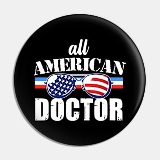 All American Doctor Pin