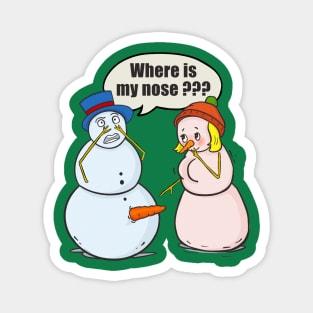 HEY !! Where Is My Nose ??? | Funny Snowman Magnet