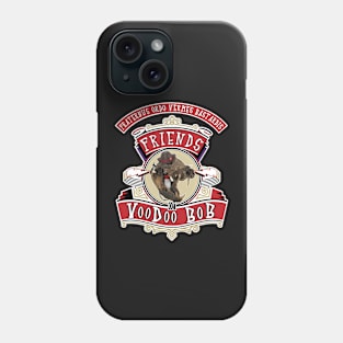 Friends of VooDoo BOB Sticker Phone Case