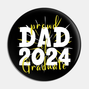 proud dad of a 2024 graduate Pin