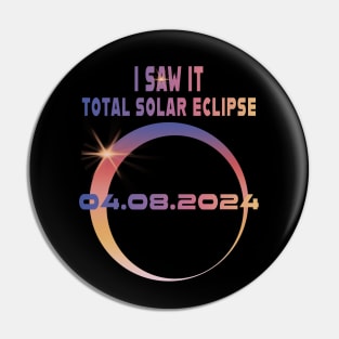 I Saw It Solar Eclipse T-Shirt Pin