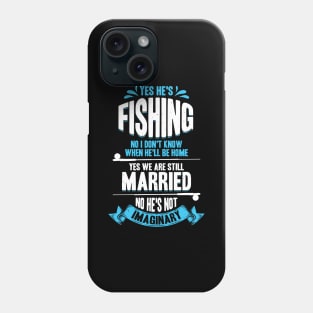 Funny Fishing Fisher Fisherman's Wife Gift Phone Case