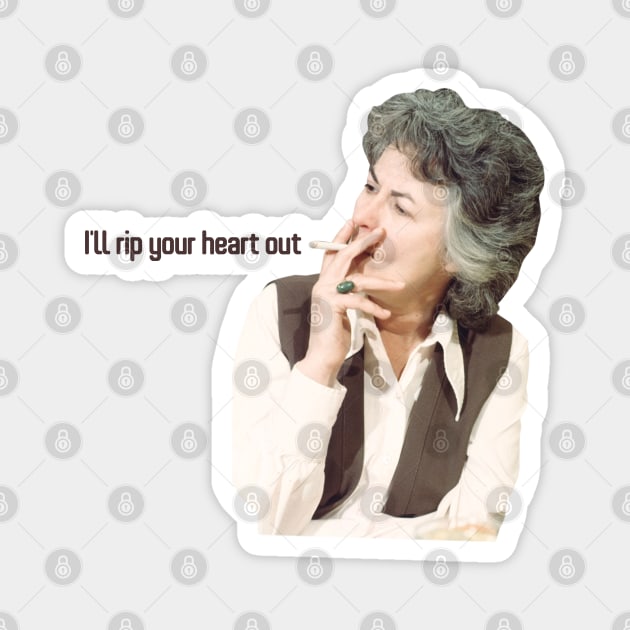 Maude Findlay Will Rip Your Heart Out. Lovingly. Magnet by Xanaduriffic