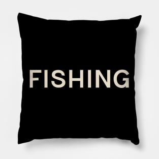 Fishing Hobbies Passions Interests Fun Things to Do Pillow