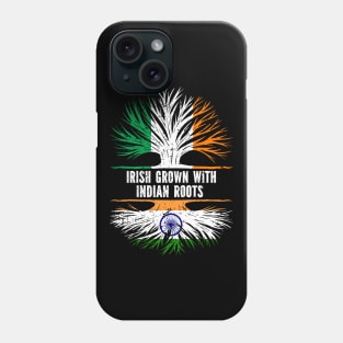 Irish Grown With indian Roots Ireland Flag Phone Case