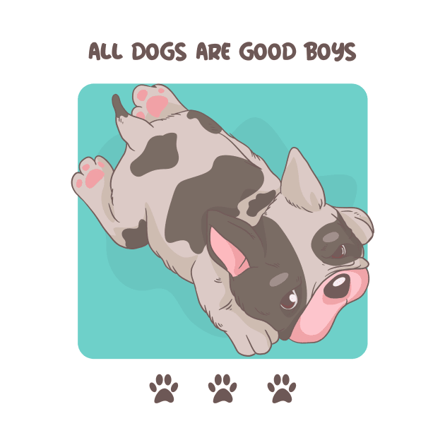 Cute Pug Puppy / All Dogs Are Good Boys / Dog Lover / Dog Person / Pug Design by Redboy