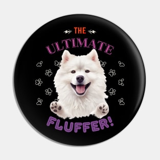 Samoyed, The Ultimate fluffer, the most adorable present to give a Samoyed Lover Pin