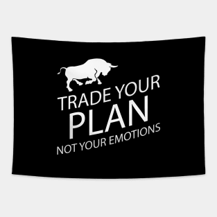 Trader - Trade your plan not your emotions Tapestry