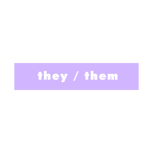 they / them - purple T-Shirt