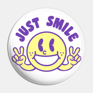 Just smile Pin