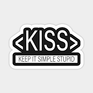 Keep it Simple Stupid, KISS Principle Magnet