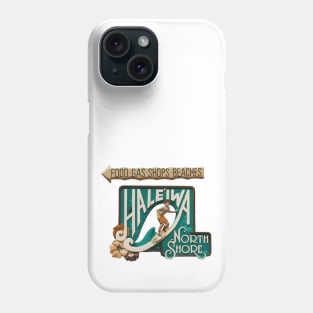 Haleiwa North Shore Sign MAN Phone Case