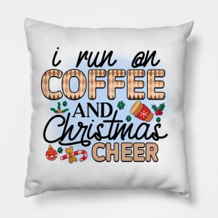 I run on coffee and Christmas cheer! Pillow