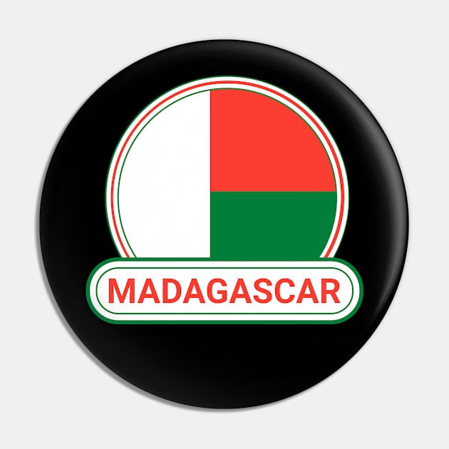 Madagascar Country Badge - Madagascar Flag Pin by Yesteeyear