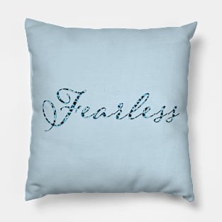 Fearless - Bright Blue Pillow