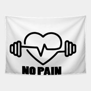 No pain no gain Tapestry