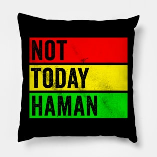 Not Today Haman Pillow