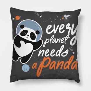 Every planet needs a panda astronaut panda Pillow