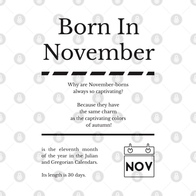 Born in November T-Shirt by miverlab