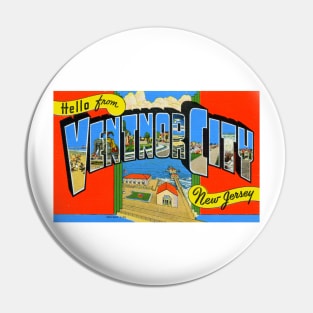 Greetings from Ventnor City, New Jersey - Vintage Large Letter Postcard Pin