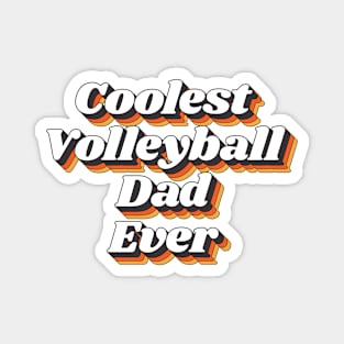 Coolest Volleyball Dad Ever Magnet