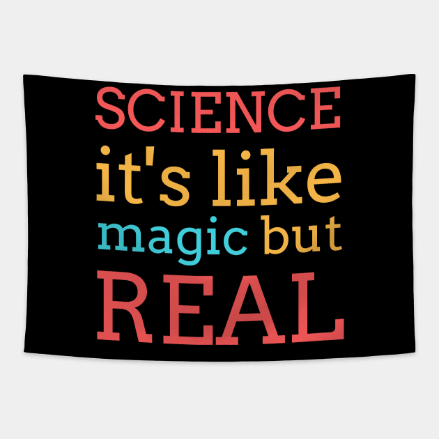 Science It's Like Magic But Real Tapestry by BestOfArtStore