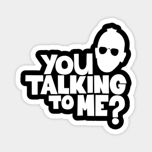 Taxi Driver 'You Talkin' to Me?“ Shirt Design - Martin Scorsese Classic Magnet