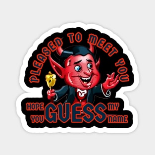 The DEVIL guess my name Magnet