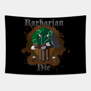 Barbarian Die Tapestry