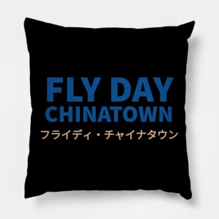 Fly Day Chinatown Pillow