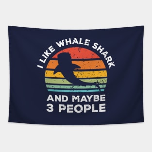 I Like Whale Shark and Maybe 3 People, Retro Vintage Sunset with Style Old Grainy Grunge Texture Tapestry