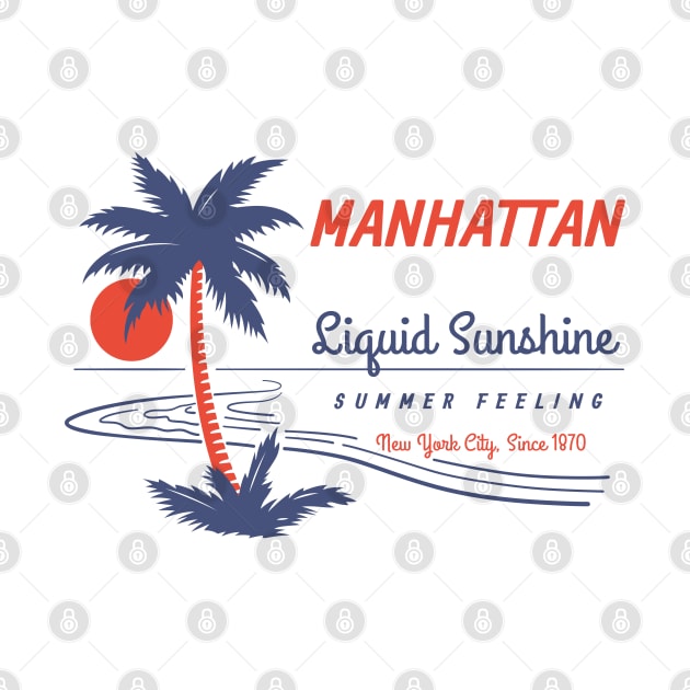 Manhattan - Liquid Sunshine Since 1870 by All About Nerds