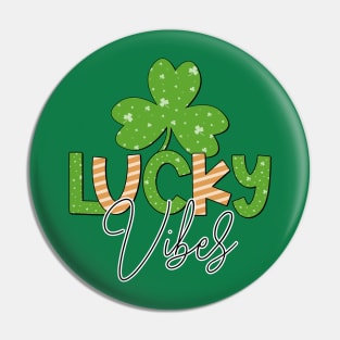 Lucky Vibes Pin