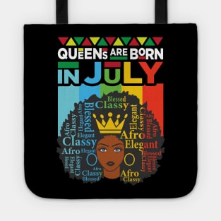 Queens Are Born In July - July Birthday Tote