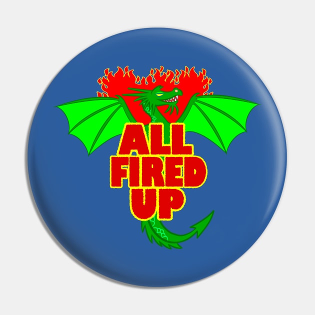 ALL FIRED UP Pin by Toonicorn
